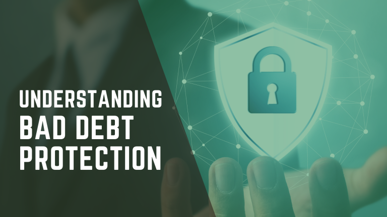 Understanding The Coverage Of Bad Debt Protection Image