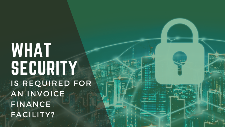 What Security Is Required For An Invoice Finance Facility? Image